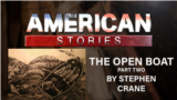 'The Open Boat' by Stephen Crane, Part Two