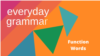 Function Words in Everyday Speech 