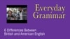 They may have the same alphabet, but British and American English can be a bit confusing. Watch our video to see.