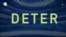 News Words: Deter