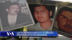 Lufta brenda kartelit të drogës përfshin qytetin meksikan